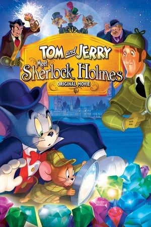 Tom Và Jerry Gặp Sherlock Holmes