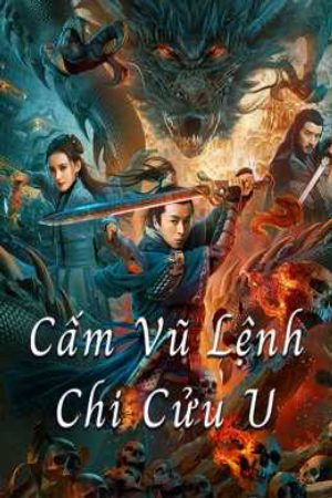 Cấm Vũ Lệnh Chi Cửu U