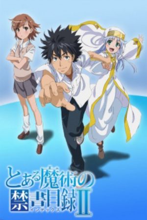 Toaru Majutsu no Index II