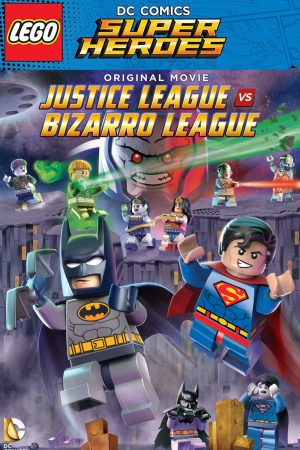 Lego DC Comics Super Heroes Justice League vs Bizarro League