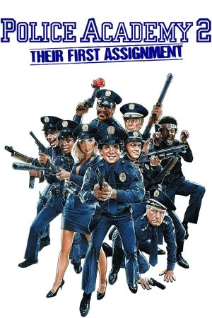 Police Academy 2 Their First Assignment