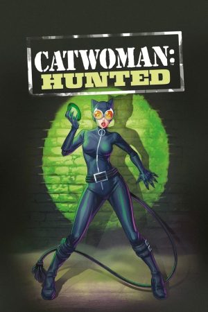 Catwoman Hunted