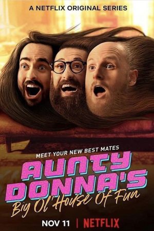 Aunty Donna Ngôi nhà vui vẻ