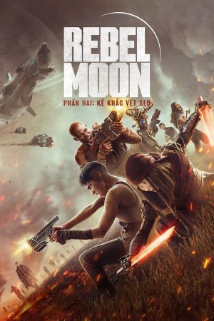 Rebel Moon – Hai Kẻ Khắc Vết Sẹo (Phiên Bản Đạo Diễn)