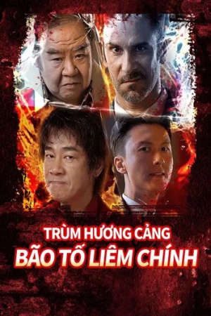 Trùm Hương Cảng Bão Tố Liêm Chính